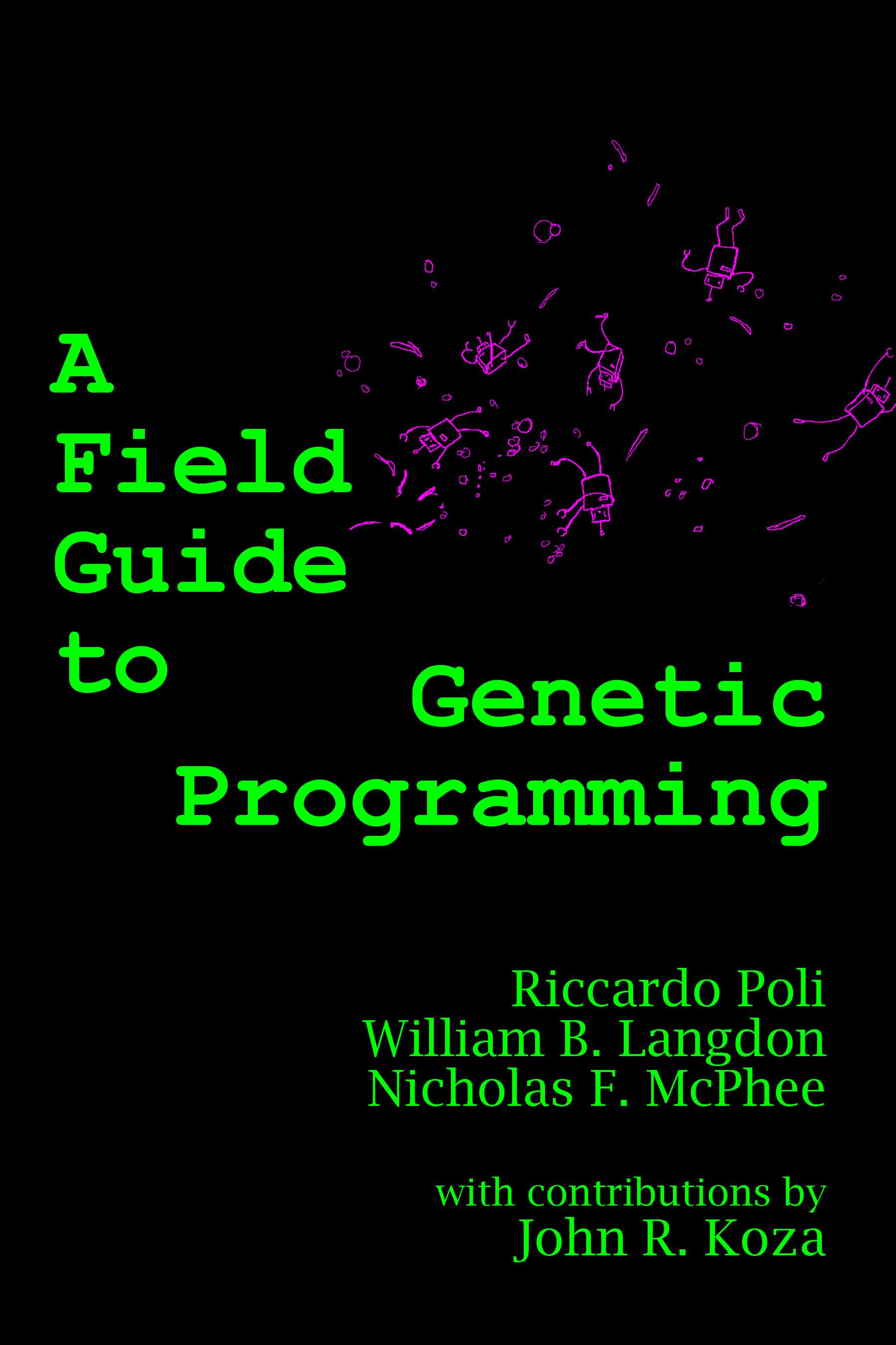 A Field Guide to Genetic Programming